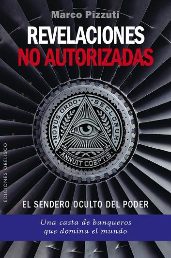 REVELACIONES NO AUTORIZADAS | 9788491110866 | PIZZUTI, MARCO | Llibreria L'Illa - Llibreria Online de Mollet - Comprar llibres online