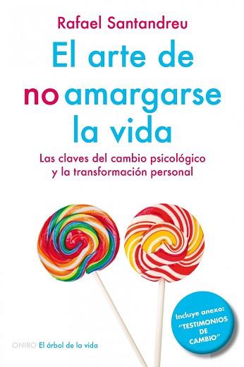 ARTE DE NO AMARGARSE LA VIDA, EL | 9788497546362 | SANTANDREU, RAFAEL | Llibreria L'Illa - Llibreria Online de Mollet - Comprar llibres online