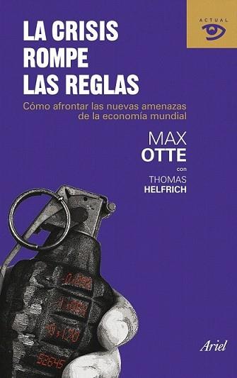 CRISIS ROMPE LAS REGLAS, LA | 9788434469723 | OTTE, MAX | Llibreria L'Illa - Llibreria Online de Mollet - Comprar llibres online