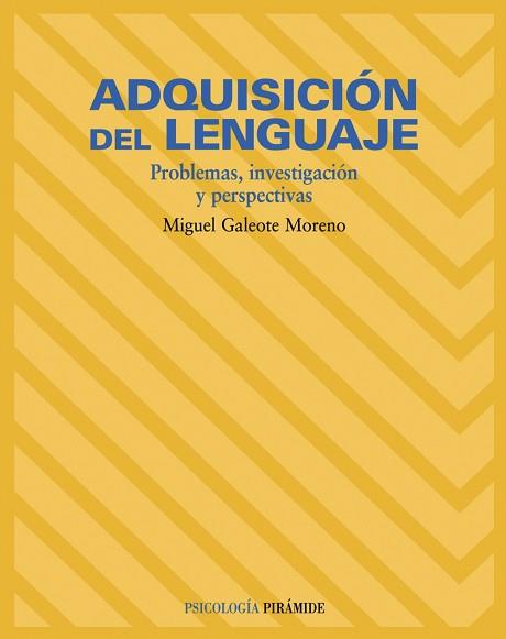 ADQUISICICION DEL LENGUAJE | 9788436817379 | GALEOTE MORENO, MIGUEL | Llibreria L'Illa - Llibreria Online de Mollet - Comprar llibres online