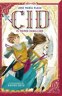 CID. EL PRIMER CABALLERO | 9788420451657 | PLAZA, JOSÉ MARÍA | Llibreria L'Illa - Llibreria Online de Mollet - Comprar llibres online