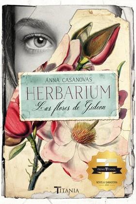 HERBARIUM. LAS FLORES DE GIDEON | 9788416327089 | CASANOVAS, ANNA | Llibreria L'Illa - Llibreria Online de Mollet - Comprar llibres online