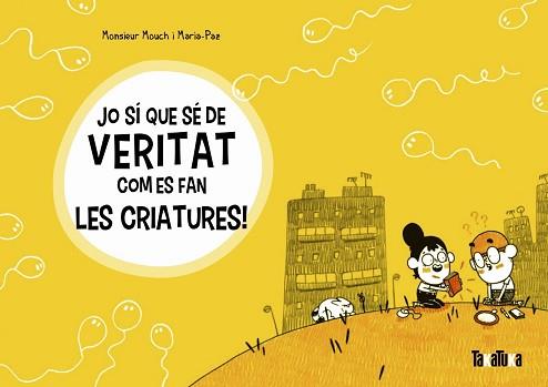 JO SÍ QUE SÉ DE VERITAT COM ES FAN LES CRIATURES! | 9788417383572 | MOUCH, MONSIEUR | Llibreria L'Illa - Llibreria Online de Mollet - Comprar llibres online