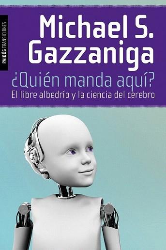 QUIÉN MANDA AQUÍ? | 9788449326219 | GAZZANIGA, MICHAEL S. | Llibreria L'Illa - Llibreria Online de Mollet - Comprar llibres online