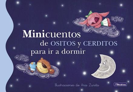 MINICUENTOS DE OSITOS Y CERDITOS PARA IR A DORMIR | 9788448834791 | ZURITA JIMENEZ, ANA | Llibreria L'Illa - Llibreria Online de Mollet - Comprar llibres online