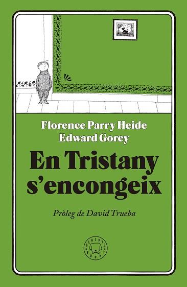 EN TRISTANY S'ENCONGEIX | 9788417059231 | PARRY HEIDE, FLORENCE | Llibreria L'Illa - Llibreria Online de Mollet - Comprar llibres online