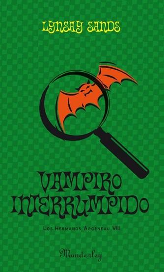 VAMPIRO INTERRUMPIDO | 9788483653630 | SANDS, LYNSAY | Llibreria L'Illa - Llibreria Online de Mollet - Comprar llibres online