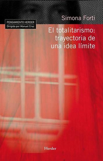 TOTALITARISMO TRAYECTORIA DE UNA IDEA LIMITE | 9788425425677 | FORTI, SIMONA | Llibreria L'Illa - Llibreria Online de Mollet - Comprar llibres online