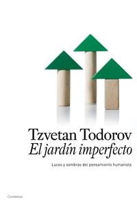 JARDIN IMPERFECTO, EL | 9788449321825 | TODOROV, TZVETAN | Llibreria L'Illa - Llibreria Online de Mollet - Comprar llibres online