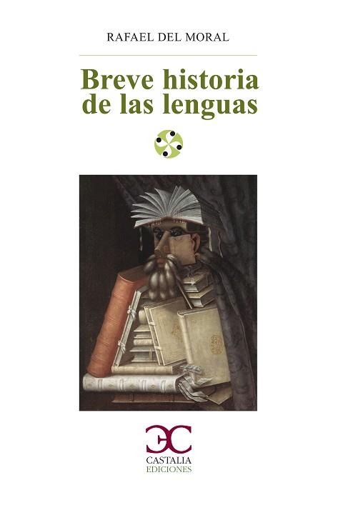 BREVE HISTORIA DE LAS LENGUAS | 9788497405911 | DEL MORAL, RAFAE | Llibreria L'Illa - Llibreria Online de Mollet - Comprar llibres online