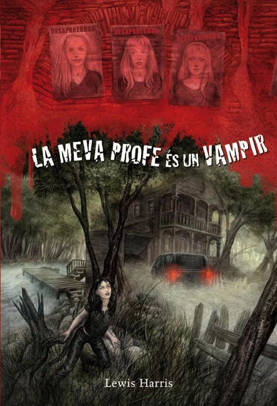 MEVA PROFE ES UN VAMPIR, LA | 9788479426385 | HARRIS, LEWIS | Llibreria L'Illa - Llibreria Online de Mollet - Comprar llibres online