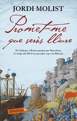 PROMET-ME QUE SERAS LLIURE | 9788499305158 | MOLIST, JORDI | Llibreria L'Illa - Llibreria Online de Mollet - Comprar llibres online