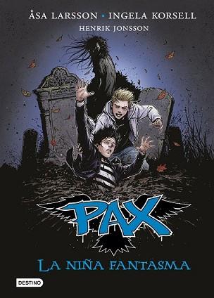 PAX. LA NIÑA FANTASMA | 9788408140771 | ÅSA LARSSON/INGELA KORSELL/HENRIK JONSSON | Llibreria L'Illa - Llibreria Online de Mollet - Comprar llibres online