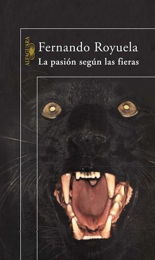 PASION SEGUN LAS FIERAS, LA | 9788420400297 | ROYUELA, FERNANDO | Llibreria L'Illa - Llibreria Online de Mollet - Comprar llibres online