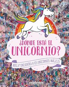 DÓNDE ESTÁ EL UNICORNIO? | 9788467931228 | AA.VV | Llibreria L'Illa - Llibreria Online de Mollet - Comprar llibres online