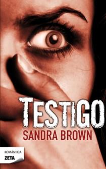 TESTIGO | 9788498723885 | BROWN, SANDRA | Llibreria L'Illa - Llibreria Online de Mollet - Comprar llibres online