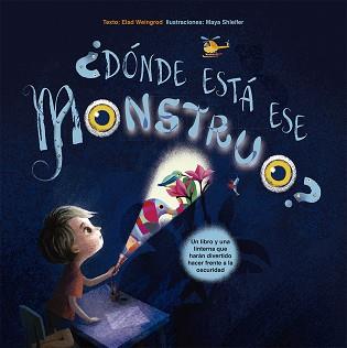 ¿DÓNDE ESTÁ EL MONSTRUO? | 9788491452805 | WEINGROD, ELAD | Llibreria L'Illa - Llibreria Online de Mollet - Comprar llibres online