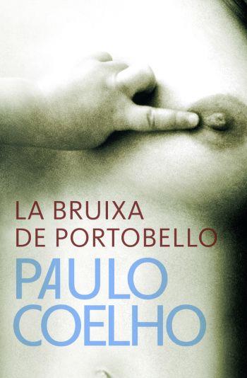 BRUIXA DE PORTOBELLO, LA | 9788484377023 | COELHO, PAULO | Llibreria L'Illa - Llibreria Online de Mollet - Comprar llibres online