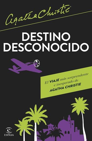 DESTINO DESCONOCIDO | 9788467074055 | CHRISTIE, AGATHA | Llibreria L'Illa - Llibreria Online de Mollet - Comprar llibres online