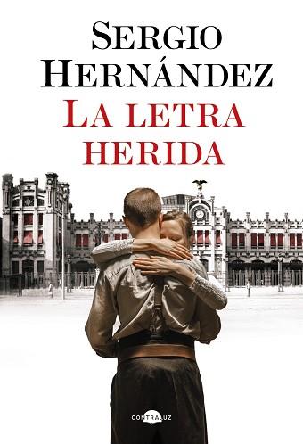 LETRA HERIDA, LA | 9788419822208 | HERNÁNDEZ, SERGIO | Llibreria L'Illa - Llibreria Online de Mollet - Comprar llibres online