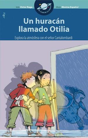 HURACAN LLAMADO OTILIA, UN | 9788498451030 | RAGA, MONTSE / MONTSE ESPAÑOL | Llibreria L'Illa - Llibreria Online de Mollet - Comprar llibres online