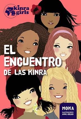 ENCUENTRO DE LAS KINRA, EL | 9788424655532 | MOKA | Llibreria L'Illa - Llibreria Online de Mollet - Comprar llibres online