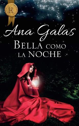 BELLA COMO LA NOCHE | 9788491881407 | GALAS, ANA | Llibreria L'Illa - Llibreria Online de Mollet - Comprar llibres online