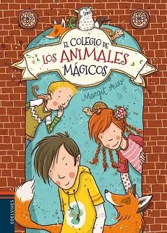 COLEGIO DE LOS ANIMALES MÁGICOS, EL | 9788426398482 | AUER, MARGIT  | Llibreria L'Illa - Llibreria Online de Mollet - Comprar llibres online