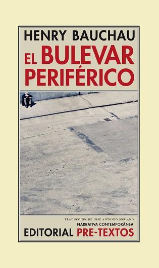 BULEVAR PERIFÉRICO, EL | 9788415297536 | BAUCHAU, HENRY | Llibreria L'Illa - Llibreria Online de Mollet - Comprar llibres online