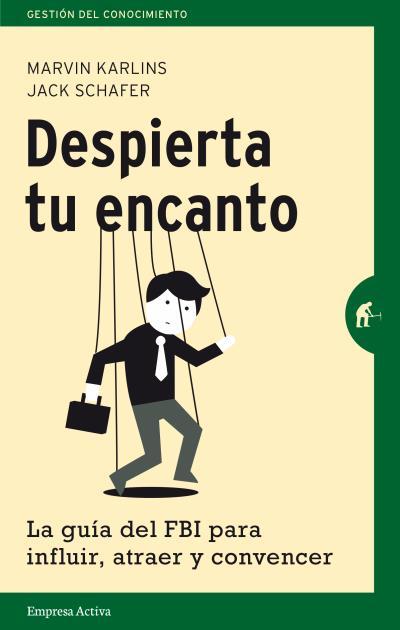 DESPIERTA TU ENCANTO | 9788492921225 | SCHAFER, JACK/KARLINS, MARVIN | Llibreria L'Illa - Llibreria Online de Mollet - Comprar llibres online