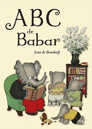 ABC DE BABAR | 9788491452003 | DE BRUNHOFF, JEAN | Llibreria L'Illa - Llibreria Online de Mollet - Comprar llibres online