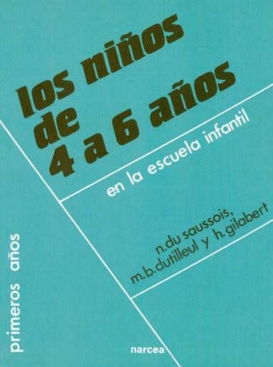 NIÑOS DE 4 A 6 AÑOS, LOS | 9788427709775 | DU SAUSSOIS, NICOLE, etc. | Llibreria L'Illa - Llibreria Online de Mollet - Comprar llibres online