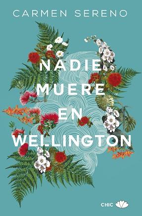 NADIE MUERE EN WELLINGTON | 9788417972110 | SERENO, CARMEN | Llibreria L'Illa - Llibreria Online de Mollet - Comprar llibres online