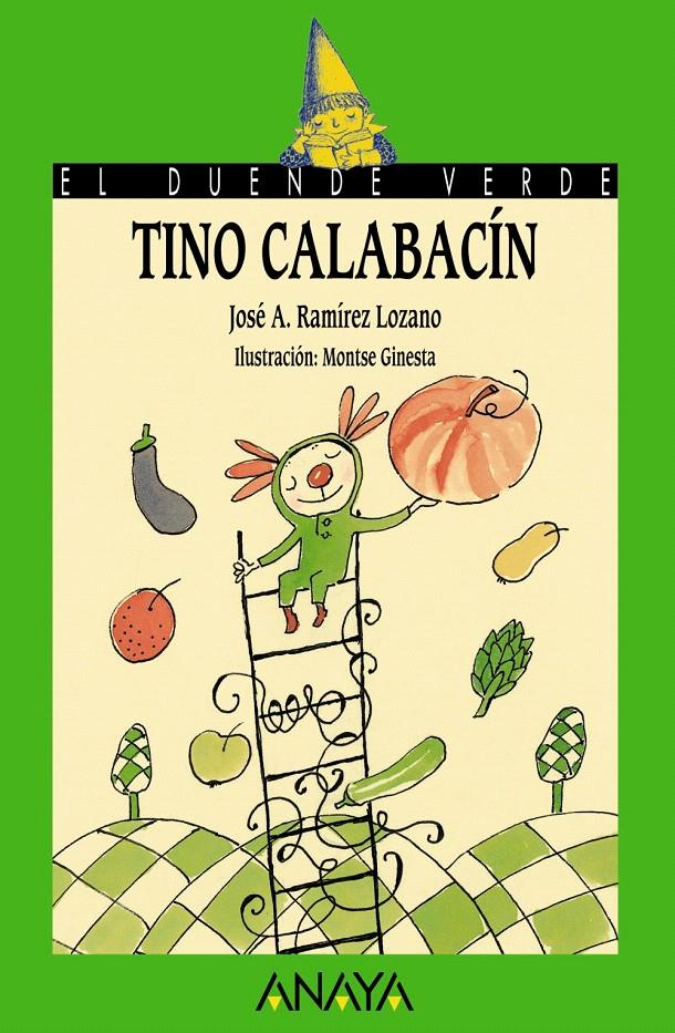 TINO CALABACÍN | 9788466793247 | RAMÍREZ LOZANO, JOSÉ ANTONIO | Llibreria L'Illa - Llibreria Online de Mollet - Comprar llibres online