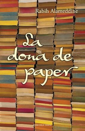 DONA DE PAPER, LA | 9788401388231 | ALAMEDDINE, RABIH | Llibreria L'Illa - Llibreria Online de Mollet - Comprar llibres online