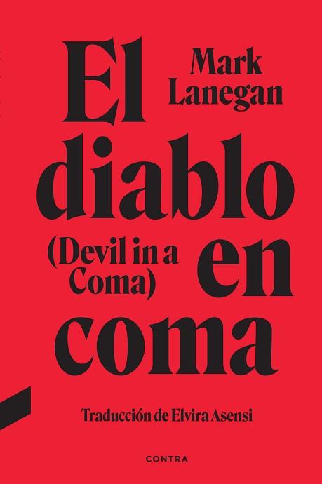 DIABLO EN COMA, EL | 9788418282881 | LANEGAN, MARK? | Llibreria L'Illa - Llibreria Online de Mollet - Comprar llibres online