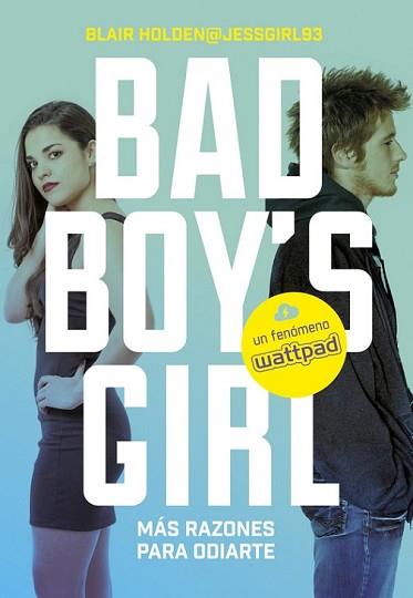 MÁS RAZONES PARA ODIARTE! (BAD BOY'S GIRL 2) | 9788490435557 | HOLDEN, BLAIR | Llibreria L'Illa - Llibreria Online de Mollet - Comprar llibres online