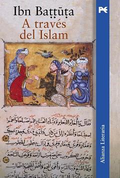 A TRAVES DEL ISLAM | 9788420645858 | IBN BATTUTA, MUHAMMAD B. ABD ALLAH | Llibreria L'Illa - Llibreria Online de Mollet - Comprar llibres online