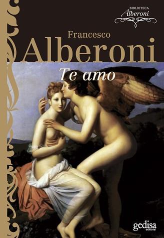 TE AMO | 9788474326024 | ALBERONI, FRANCESCO | Llibreria L'Illa - Llibreria Online de Mollet - Comprar llibres online