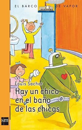 HAY UN CHICO EN EL BAÑO DE LAS CHICAS | 9788434896130 | SACHAR, LOUIS | Llibreria L'Illa - Llibreria Online de Mollet - Comprar llibres online