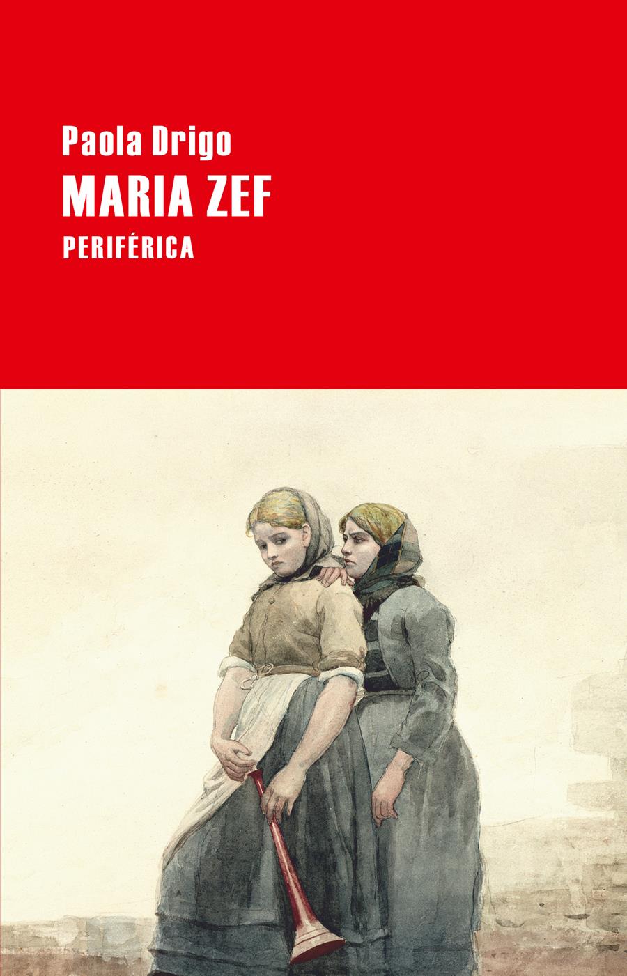 MARIA ZEF | 9788416291366 | DRIGO, PAOLA | Llibreria L'Illa - Llibreria Online de Mollet - Comprar llibres online