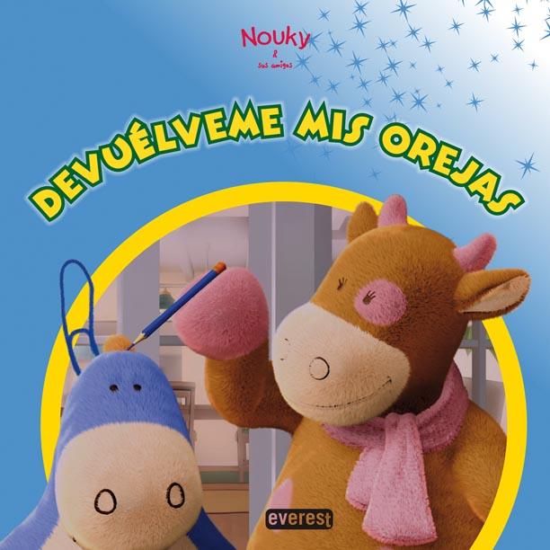 DEVUÉLVEME MIS OREJAS! | 9788444163833 | NOUKIE'S PICTURES | Llibreria L'Illa - Llibreria Online de Mollet - Comprar llibres online