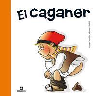 CAGANER, EL | 9788424631949 | ANNA CANYELLESROSER CALAFELL (IL·LUSTR.)