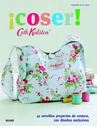 COSER! | 9788415317821 | KIDSTON, CATH | Llibreria L'Illa - Llibreria Online de Mollet - Comprar llibres online