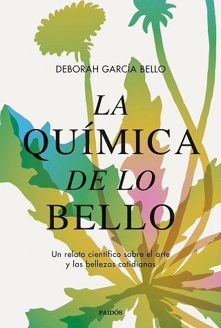 QUÍMICA DE LO BELLO, LA | 9788449340598 | GARCÍA BELLO, DEBORAH | Llibreria L'Illa - Llibreria Online de Mollet - Comprar llibres online