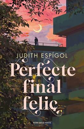 PERFECTE FINAL FELIÇ | 9788410256453 | ESPÍGOL, JUDITH | Llibreria L'Illa - Llibreria Online de Mollet - Comprar llibres online