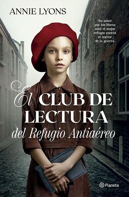 CLUB DE LECTURA DEL REFUGIO ANTIAÉREO, EL | 9788408278856 | LYONS, ANNIE | Llibreria L'Illa - Llibreria Online de Mollet - Comprar llibres online