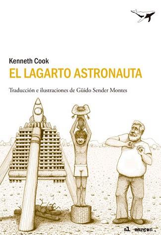 LAGARTO ASTRONAUTA, EL | 9788493907686 | COOK, KENNETH | Llibreria L'Illa - Llibreria Online de Mollet - Comprar llibres online