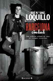 BARCELONA CIUDAD | 9788466623520 | SANZ, JOSE Mª "LOQUILLO" | Llibreria L'Illa - Llibreria Online de Mollet - Comprar llibres online