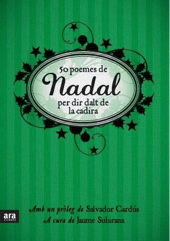 50 POEMES DE NADAL PER DIR DALT DE LA CADIRA | 9788492552016 | SUBIRANA, JAUME | Llibreria L'Illa - Llibreria Online de Mollet - Comprar llibres online